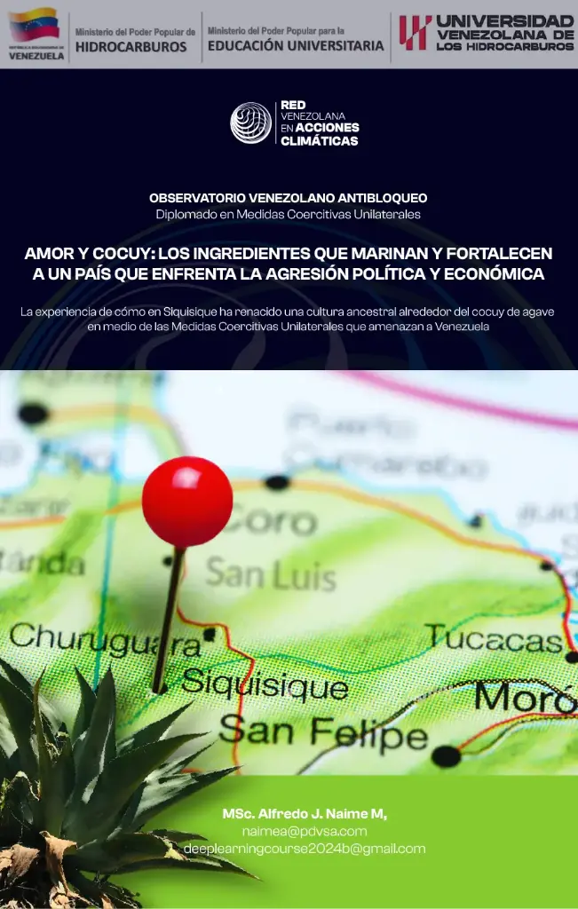 Amor y Cocuy — Resiliencia venezolana desde Siquisique
