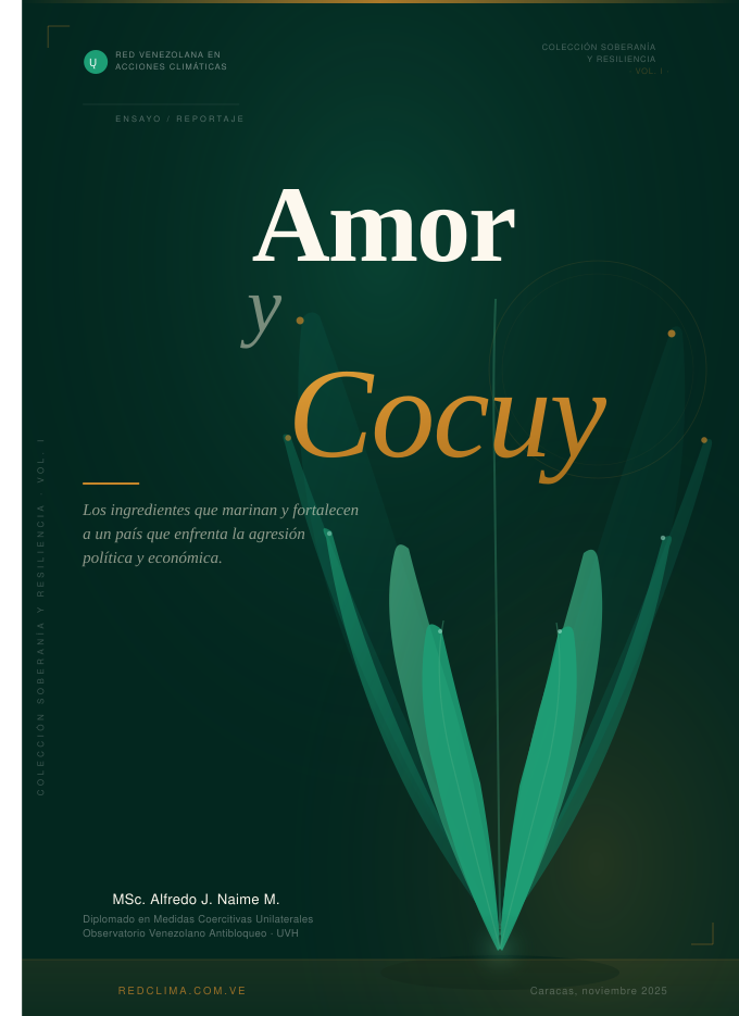 Amor y Cocuy — Resiliencia venezolana desde Siquisique