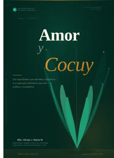 Amor y Cocuy — Resiliencia venezolana desde Siquisique